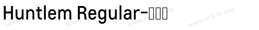 Huntlem Regular字体转换